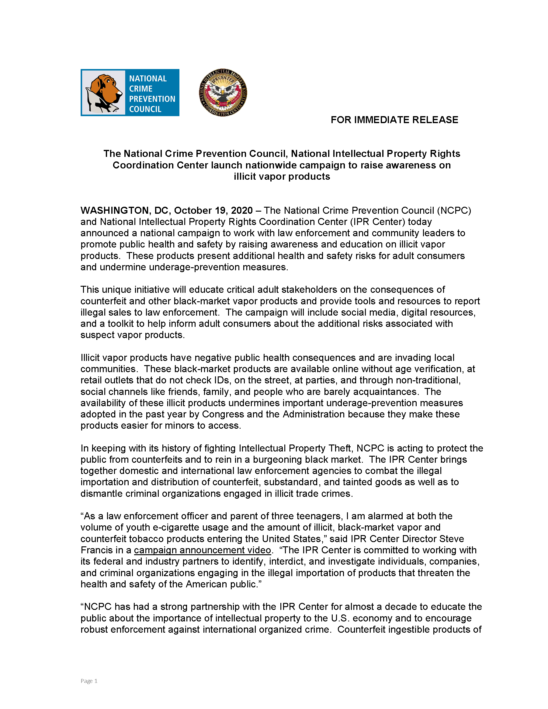 IPRC NCPC Prs Rls – FINAL_Page_1 The National Crime Prevention Council, National Intellectual Property Rights Coordination Center launch nationwide campaign to raise awareness on illicit vapor products